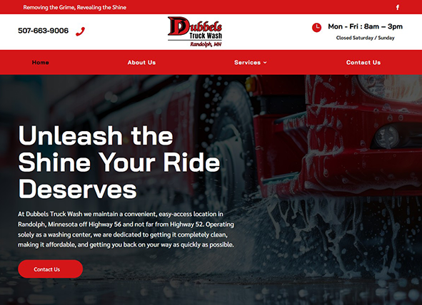 Screenshot of Dubbels Truck Wash website showing a red truck being washed, company logo, contact info, hours (Mon-Fri 8am-3pm), and headline text: “Unleash the Shine Your Ride Deserves.”.